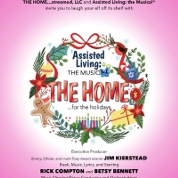 ASSISTED LIVING: THE MUSICAL Streams Virtually Through January 1, 2023 Photo