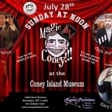 MAGIC AY CONEY!!! Announces Performers The Sunday Matinee - July 28