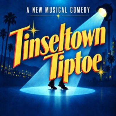 TINSELTOWN TIPTOE to Hold Workshop Presentation in NYC