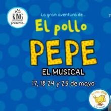 LA GRAN AVENTURA DEL POLLO PEPE, EL MUSICAL, llega al Teatro EDP Gran Vía en mayo