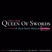 Rogue Stage Releases First Music From QUEEN OF SWORDS