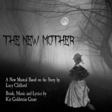 Kit Goldstein Grant Presents Screening of New Musical, THE NEW MOTHER at Prime…