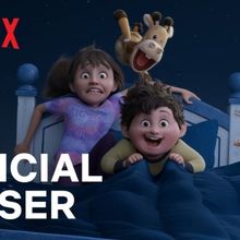 Video: Netflix Drops Teaser Trailer for Animated Fantasy IN YOUR DREAMS