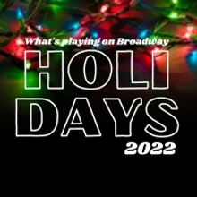 What's Playing on Broadway: New Year's 2022