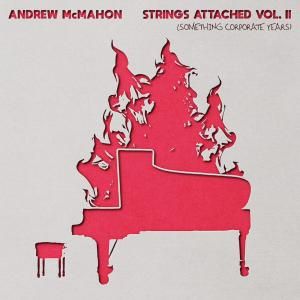 Andrew McMahon to Release STRINGS ATTACHED VOL. II EP