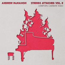 Andrew McMahon to Release STRINGS ATTACHED VOL. II EP