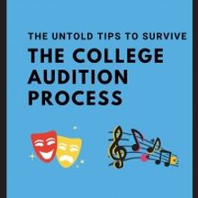 BWW Blog: The Untold Tips to Survive the College Audition Process