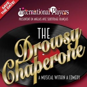 Review: THE DROWSY CHAPERONE at Centre Culturel Jean Vilar