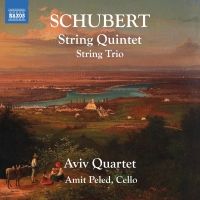 Naxos Releases New Schubert Recording Featuring Cellist Amit Peled And The Aviv…