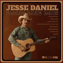Jesse Daniel Releases LOOKS LIKE RAIN Album, Premieres Music Video