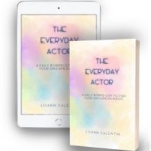 Lisann Valentin Offers New Book THE EVERYDAY ACTOR For Free On National Actors Day