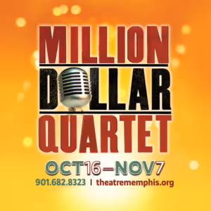 MILLION DOLLAR QUARTET Will Come to Theatre Memphis Video