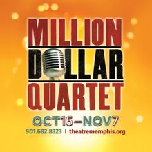 MILLION DOLLAR QUARTET Will Come to Theatre Memphis