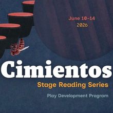 IATI Theater Will Host 2026 Cimientos Play Development Series with 10 New Works