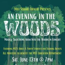 AN EVENING IN THE WOODS Will Come to Mile Square Theatre