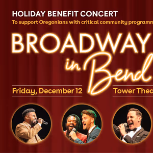 Alex Ellis, Natalie Joy Johnson and More to Join BROADWAY IN BEND Benefit Concert
