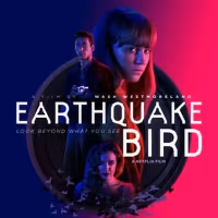 VIDEO: Watch The Trailer for EARTHQUAKE BIRD Starring Alicia Vikander Video