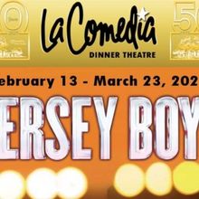 Spotlight: JERSEY BOYS at La Comedia