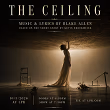 THE CEILING Musical to Be Directed by Susan Aston at Le Poisson Rouge