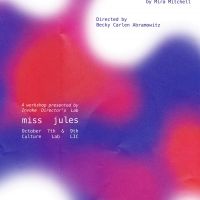 Invoke Director's Lab Presents MISS JULES