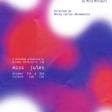 Invoke Director's Lab Presents MISS JULES