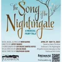 Tri-Valley Repertory Theater to Present THE SONG OF THE NIGHTINGALE by Min Kahng…