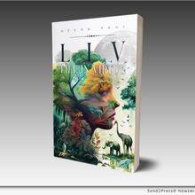 Neena Paul Inspires Readers To 'L I V Life In Virtue' In New Book LIVE LOVE LIFE