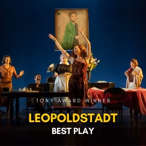 LEOPOLDSTADT Wins 2023 Tony Award for Best Play