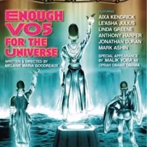 Post-Apocalyptic Drama ENOUGH VO5 FOR THE UNIVERSE Returns To Theater For The New…