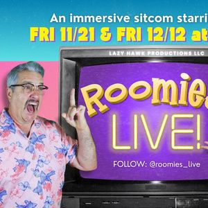 ROOMIES LIVE! Immersive/Interactive Comedy is Coming to Brooklyn Art Haus