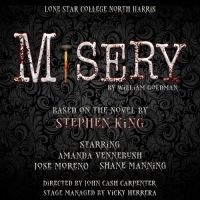 Lone Star College North Harris & Cash Carpenter Productions to Present MISERY Based…