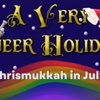 Jessie Shelton, Lexi Lawson & More to Star in A VERY QUEER HOLIDAY (CHRISMUKKAH IN…