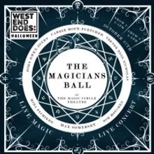 West End Does: Halloween Comes to The Magic Circle