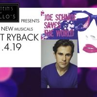Feinstein's Presents MOSTLYNEWMUSICALS With LA Premiere Of Brett Ryback's JOE SCHMOE…