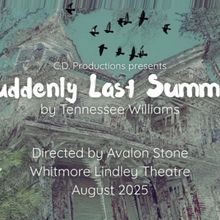 Whitmore-Lindley Theatre Center to Bring SUDDENLY LAST SUMMER to The Stage