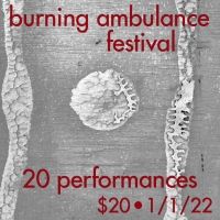 Burning Ambulance Streaming Festival Announces Lineup