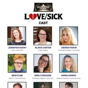 Splintered Stage Announces LOVE/SICK Casting