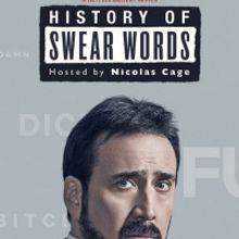 VIDEO: Watch the Trailer for Nicolas Cage-Hosted HISTORY OF SWEAR WORDS on Netflix