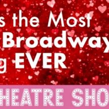 BWW Exclusive: What Is the Best Broadway Love Song Ever? 1200+ Stars Decide!