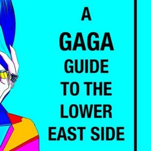 Spotlight: A GAGA GUIDE TO THE LOWER EAST SIDE at Spin Cycle