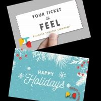 Pioneer Theatre Company Announces Ticket To Feel Gift Card