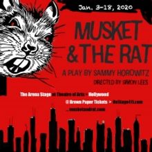 MUSKET AND THE RAT Has its World Premiere In Hollywood On January 4