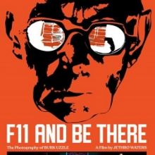 F11 AND BE THERE Debuts on Virtual Cinema Oct. 9