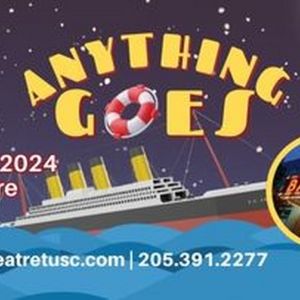 ANYTHING GOES to be Presented at Theatre Tuscaloosa in August