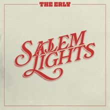 The Erly Premiere Americana LP 'Salem Lights'