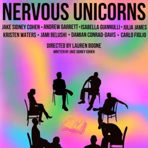 New Play NERVOUS UNICORNS to be Presented at The Cat's Crawl This Month