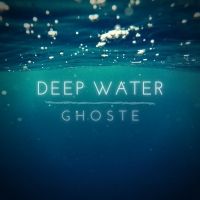 Electro-Pop Artist GHOSTE Releases New Single 'DEEP WATER' Out Now!