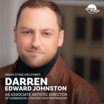Arena Stage Welcomes Darren Johnston as Associate Artistic Director