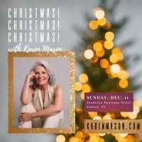Bradstan Boutique Hotel at The Eldred Preserve presents Karen Mason in CHRISTMAS!…