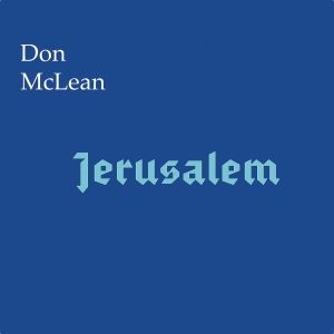 Don McLean Releases Remastered 'Jerusalem'